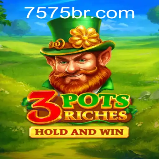 Explorando o Mundo do Jogo 3potsRiches e a Estratégia 7575.win